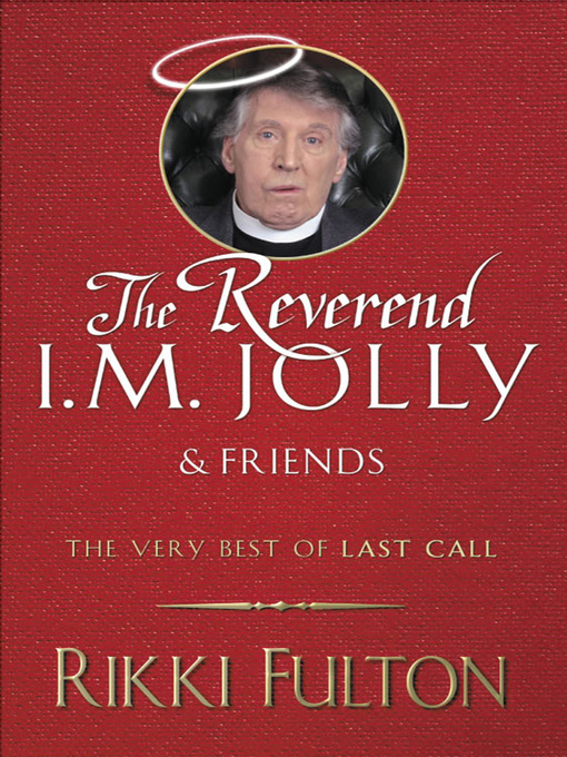 Title details for The Rev. I.M. Jolly and Friends by Rikki Fulton - Available